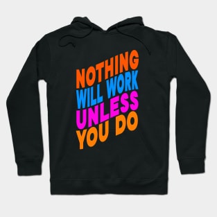 Nothing will work unless you do Hoodie